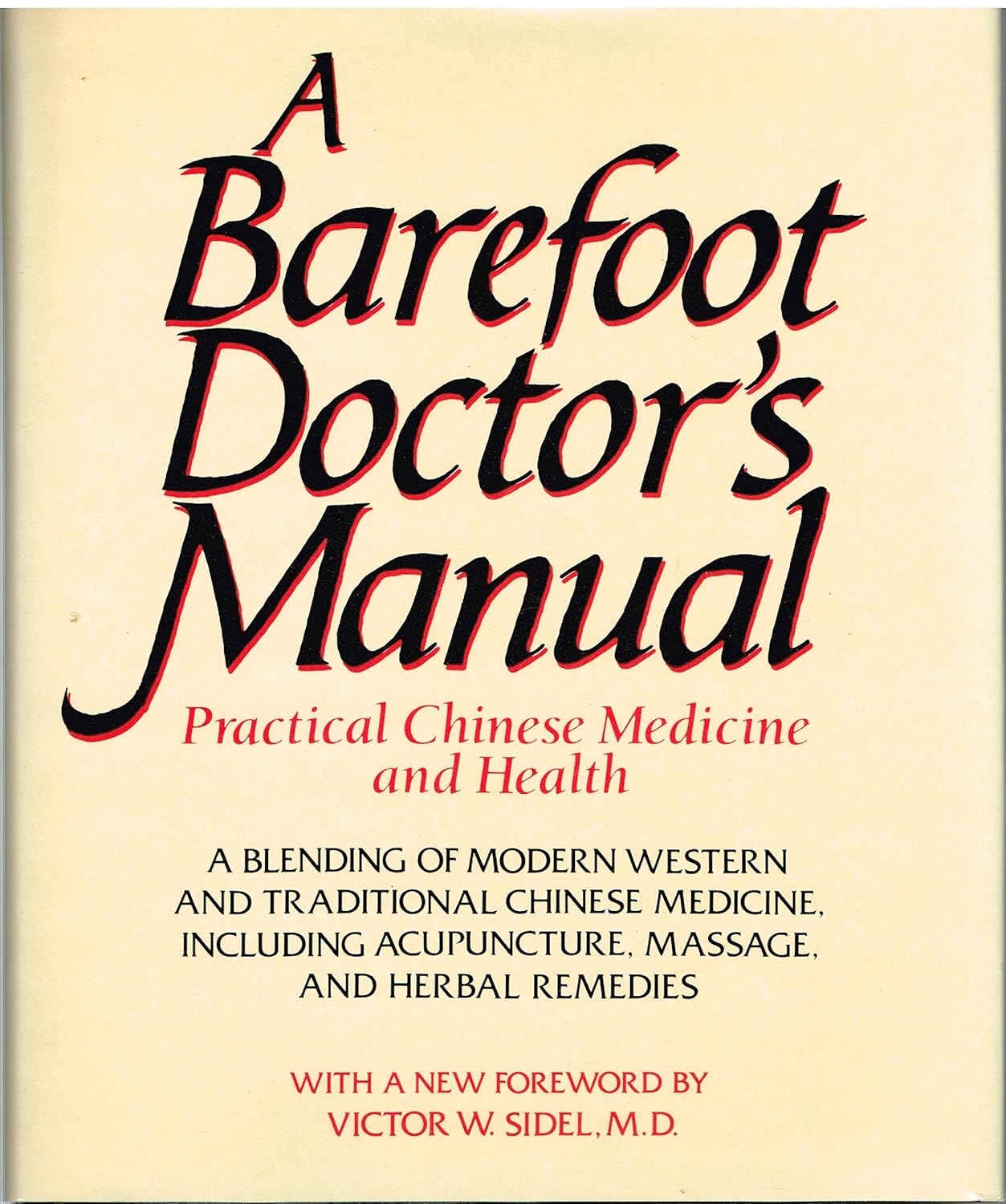 Barefoot Doctors Manual Prac C (Dhew Publication, No. (Nih) 75695