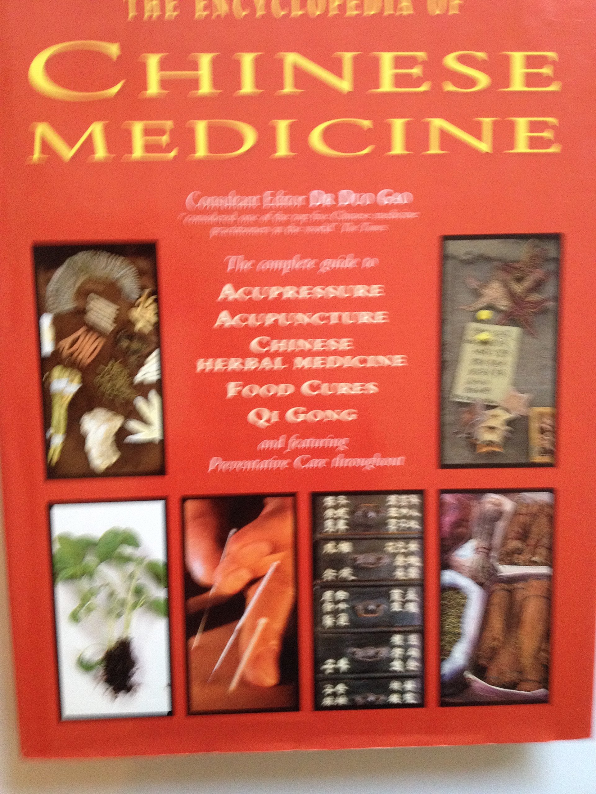 THE ENCYCLOPEDIA OF CHINESE MEDICINE.