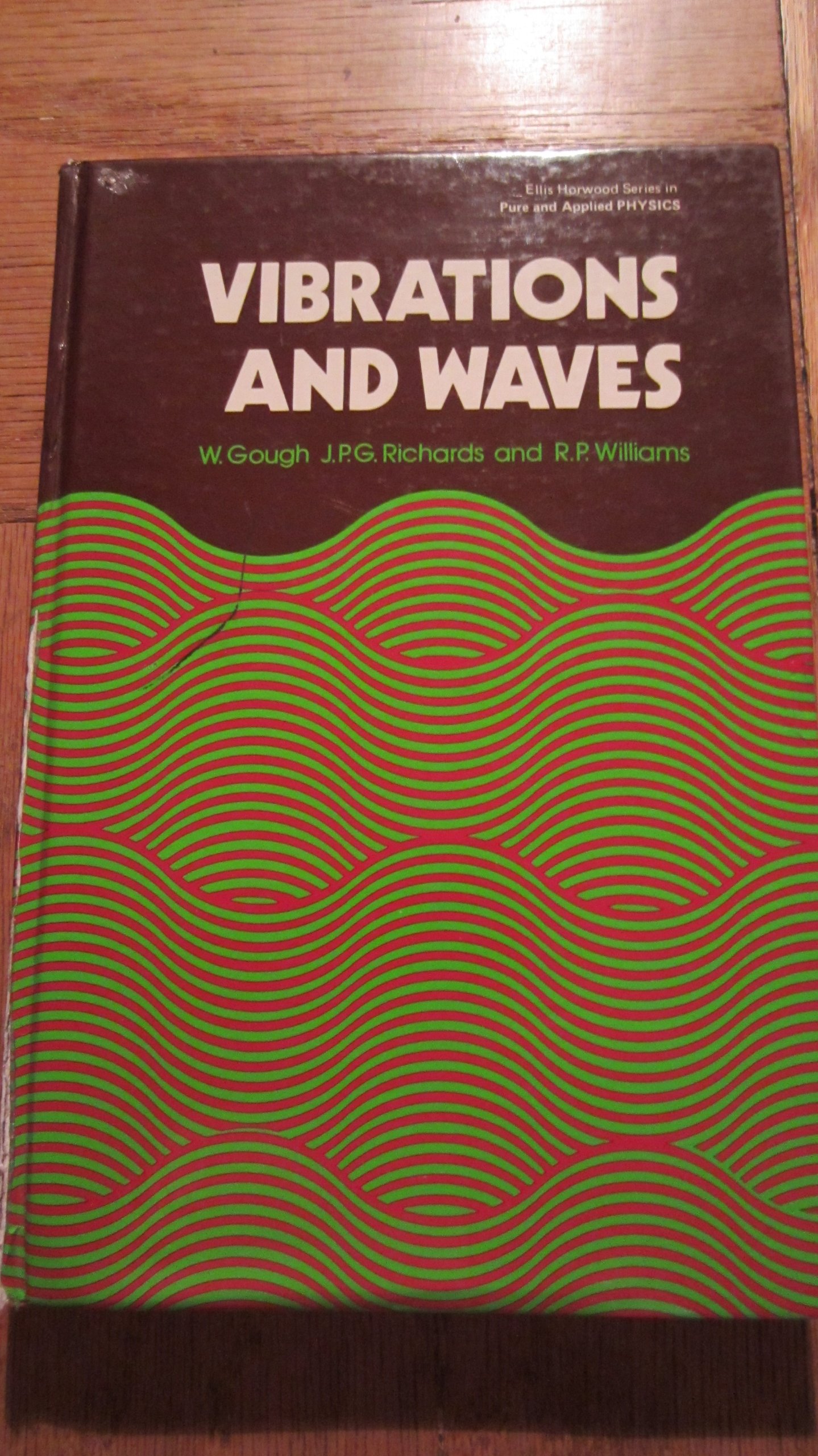 Gough ∗vibrations∗ And Waves (Pure & Applied Physics S.)