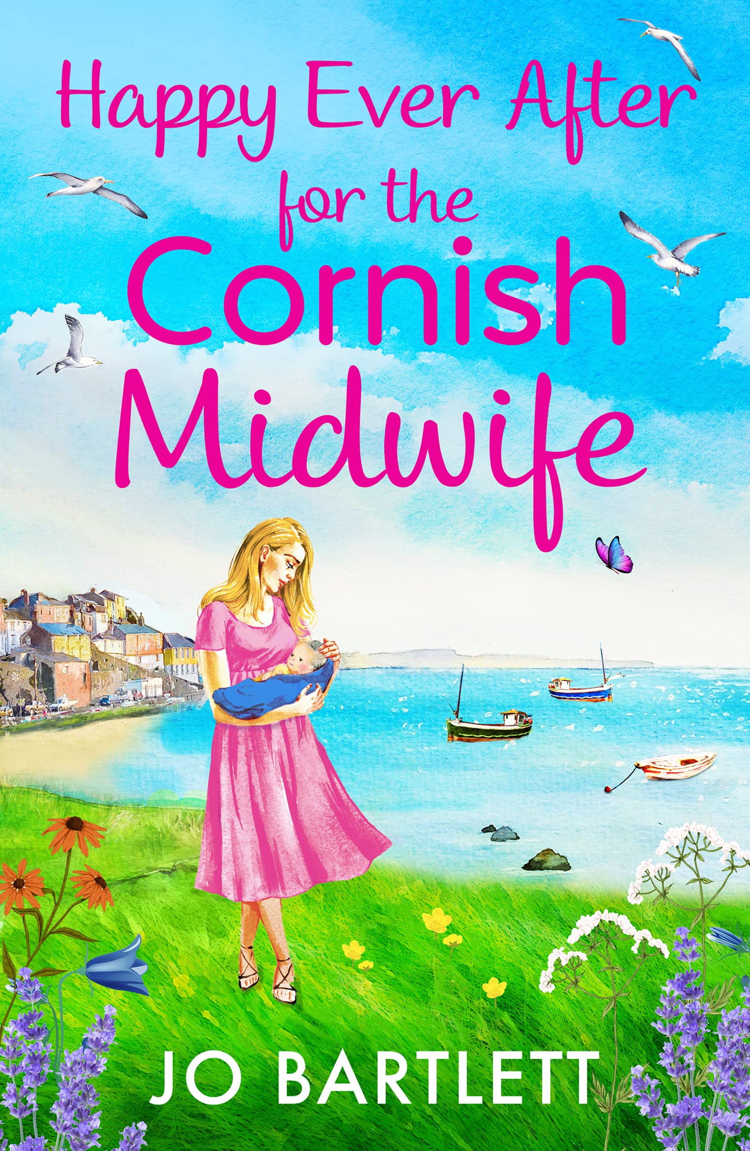 Happy Ever After for the Cornish Midwife: The emotional final instalment in the Cornish Midwives series from Jo Bartlett