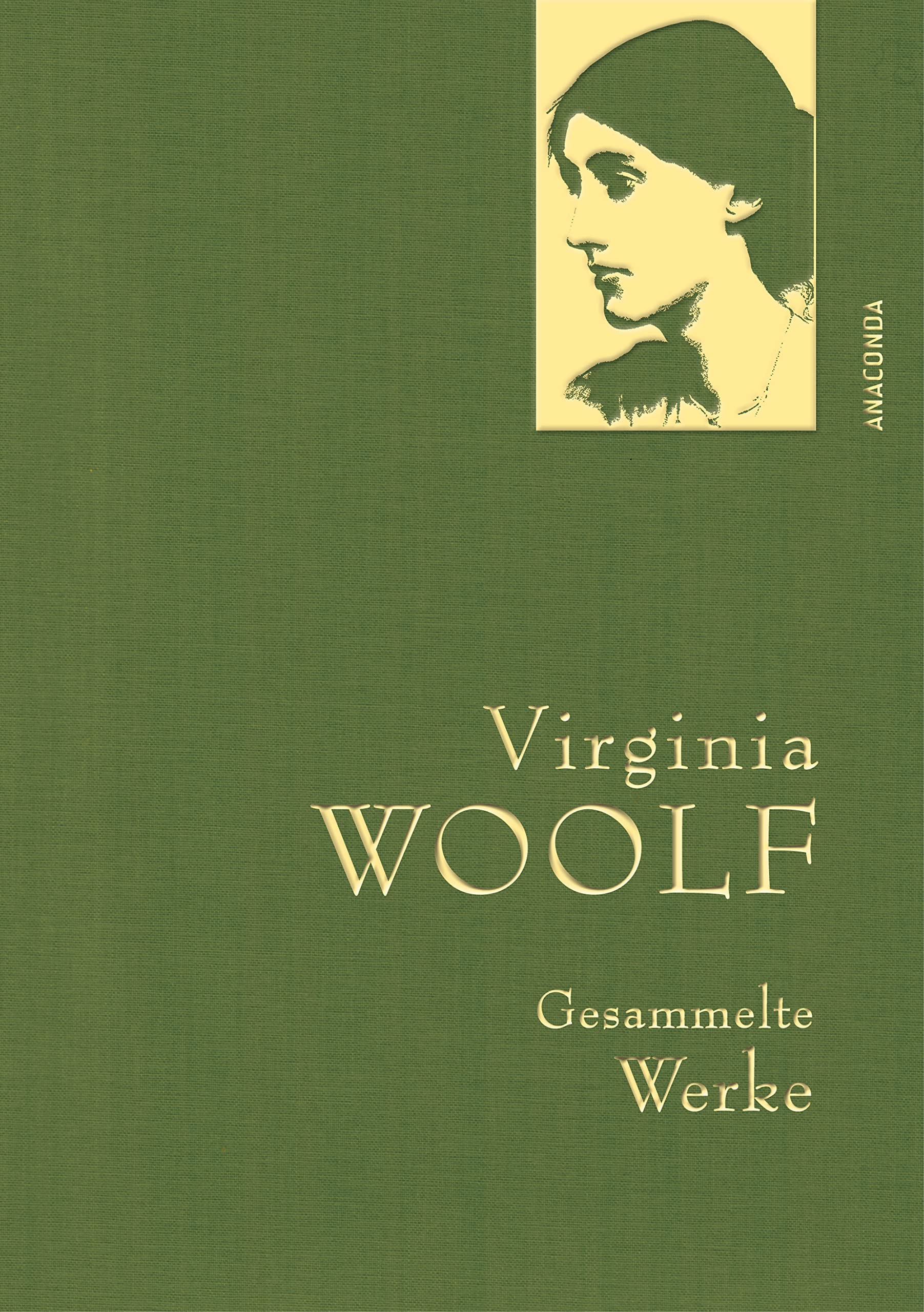 Virginia Woolf, Gesammelte Werke: Gebunden in feingeprägter Leinenstruktur auf Naturpapier aus Bayern. Mit goldener Schmuckprägung