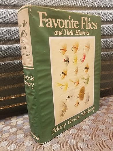 Favorite Flies and Their Histories