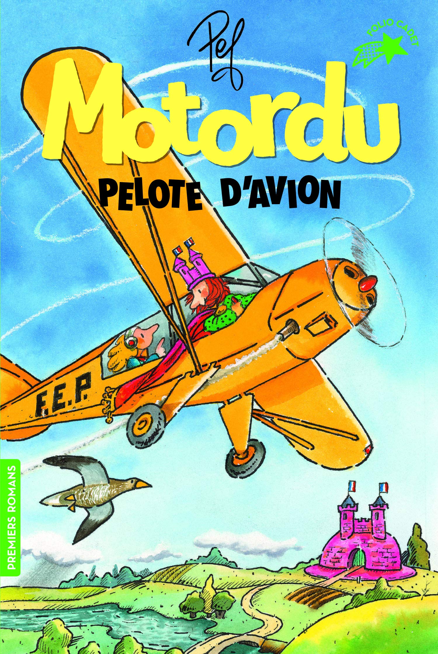 Motordu pelote d'avion (Folio Cadet Premiers romans)
