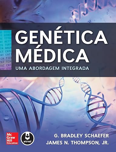Genética Médica: Uma Abordagem Integrada