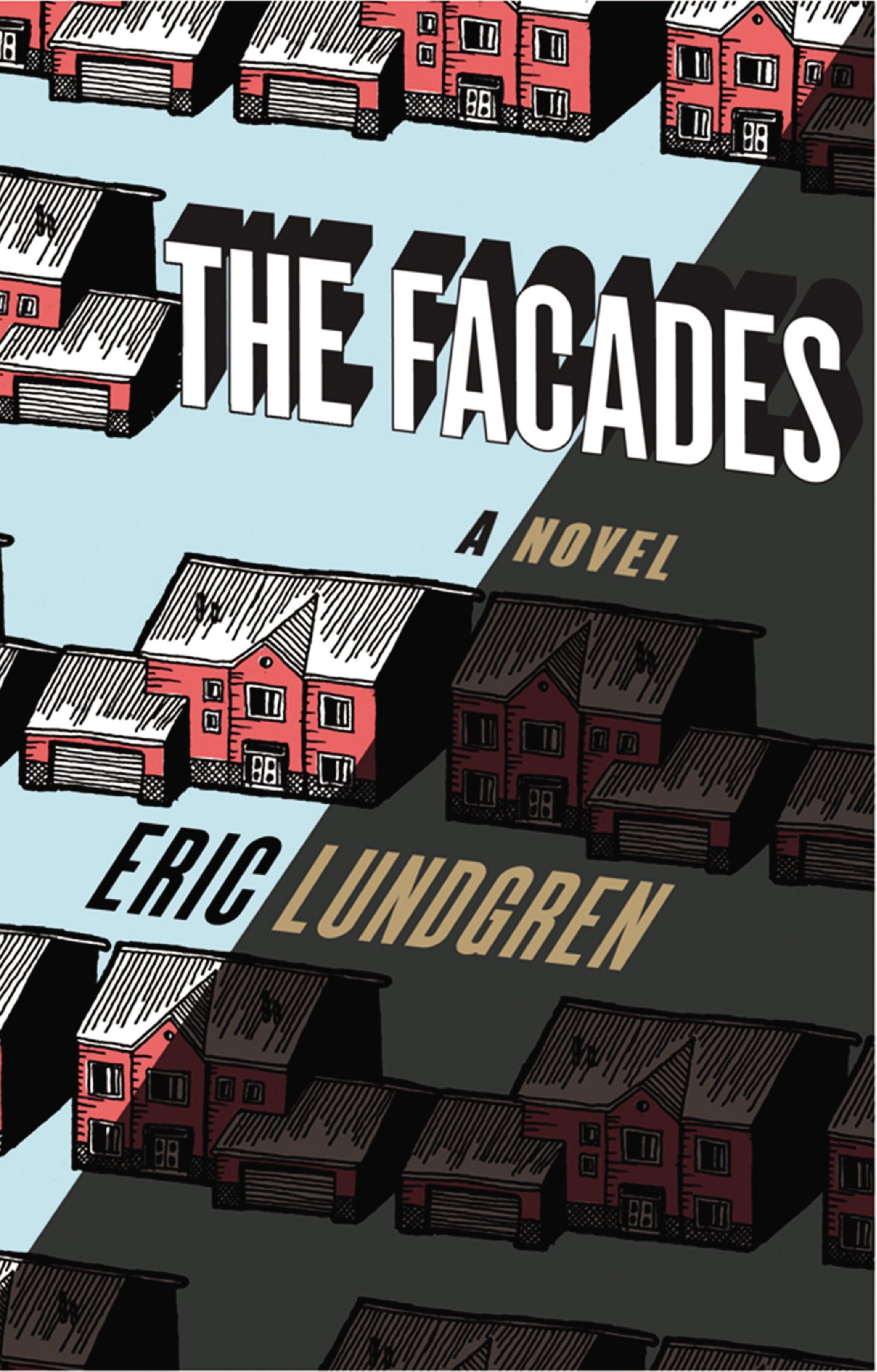Buy The Facades: A Novel — BookShops.in