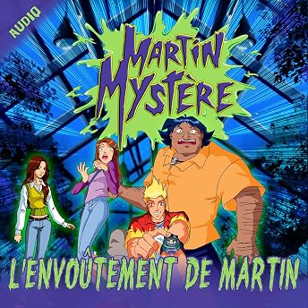 L'envoûtement de Martin Livre Audio par Martin Mystère episode artwork