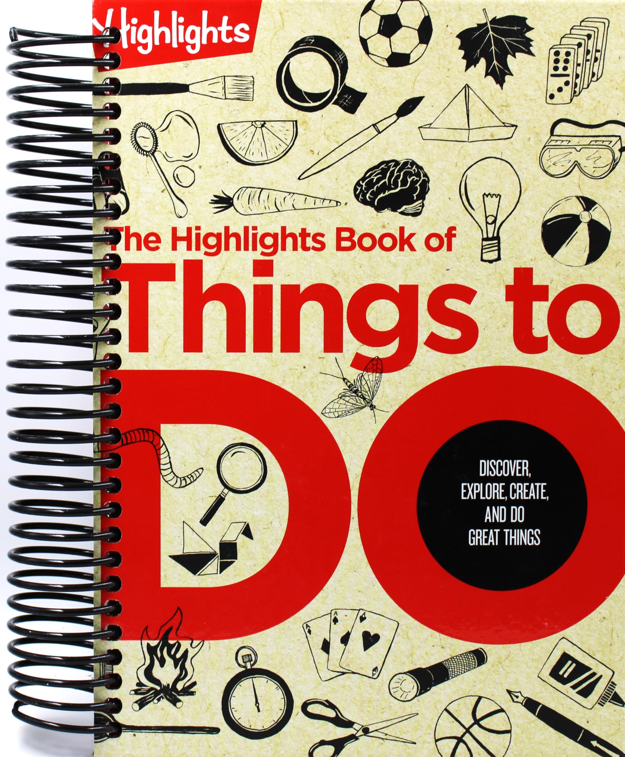 The Highlights Book of Things to Do: 500+ Screen-Free Activities, Brain Teasers, Recipes, Creative Projects, Craft Ideas and More for Endless