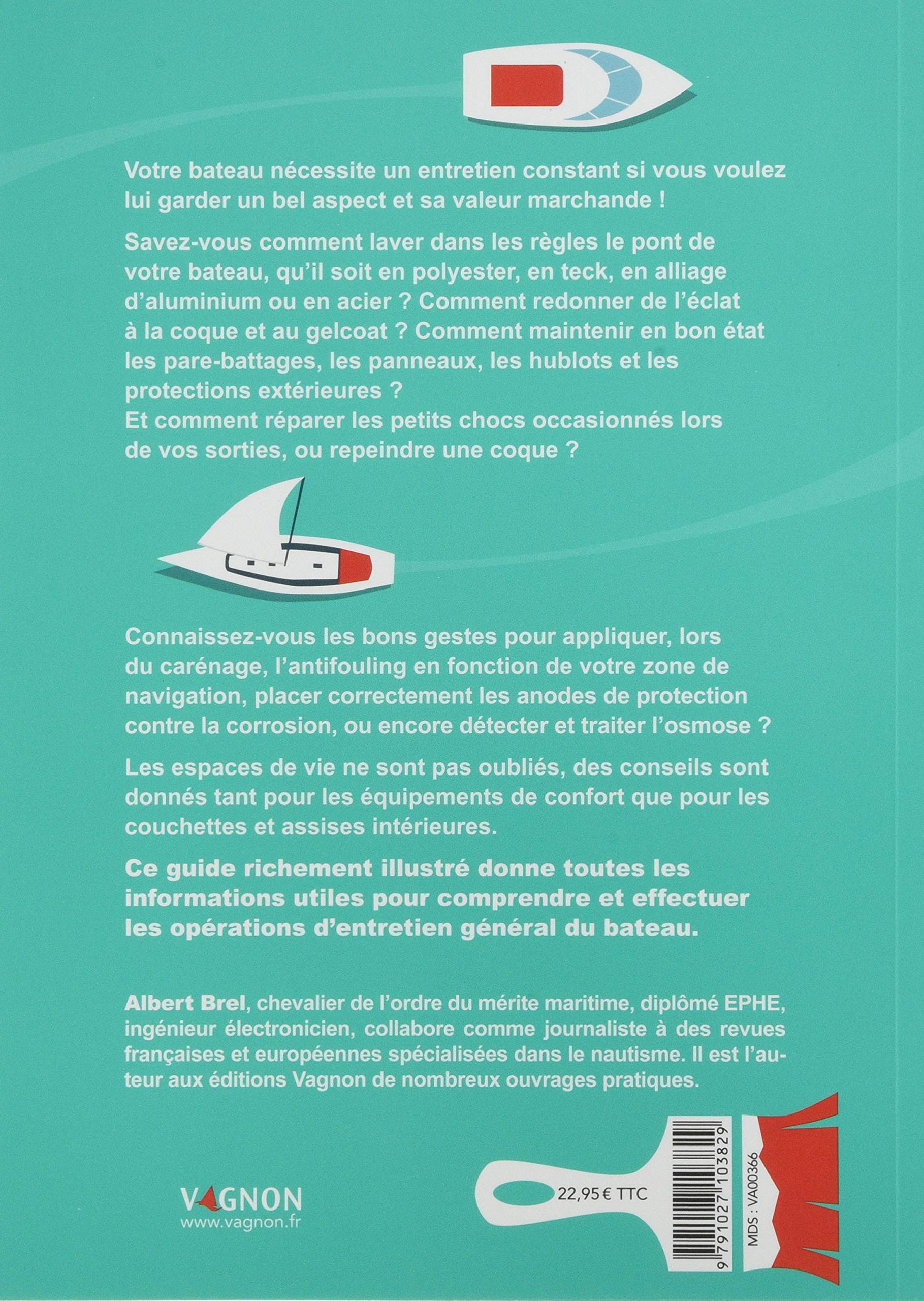 Entretenir son bateau - le guide illustré
