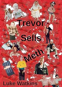 Trevor Sells Meth