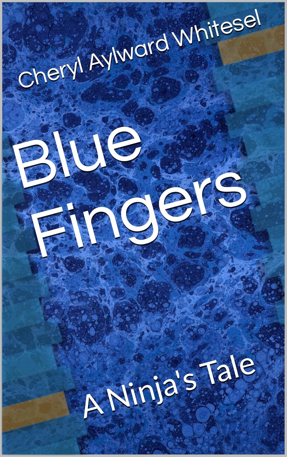 Blue Fingers: A Ninja's Tale - Kindle edition by Whitesel, Cheryl ...