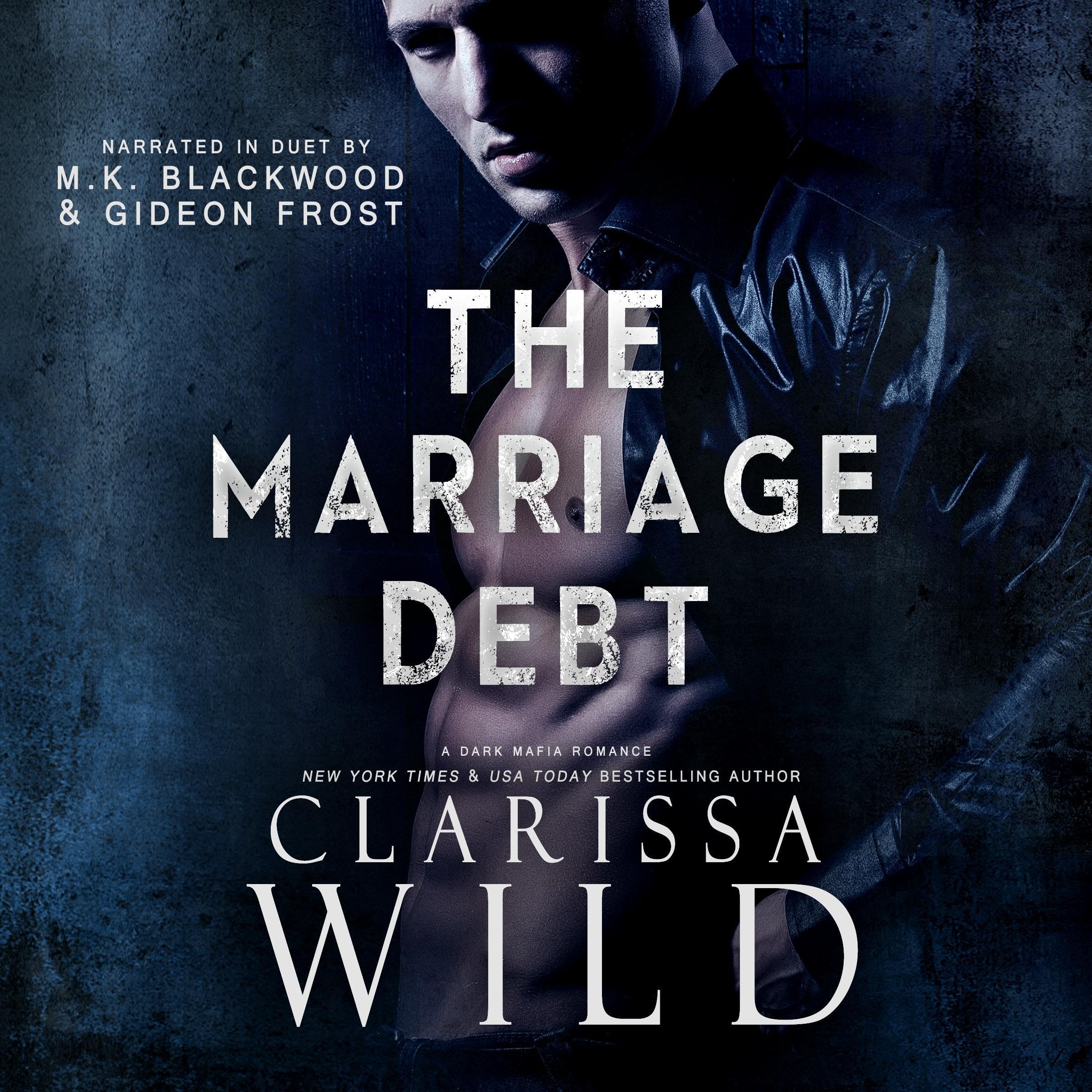 The Marriage Debt: Debts & Vengeance, Book 1