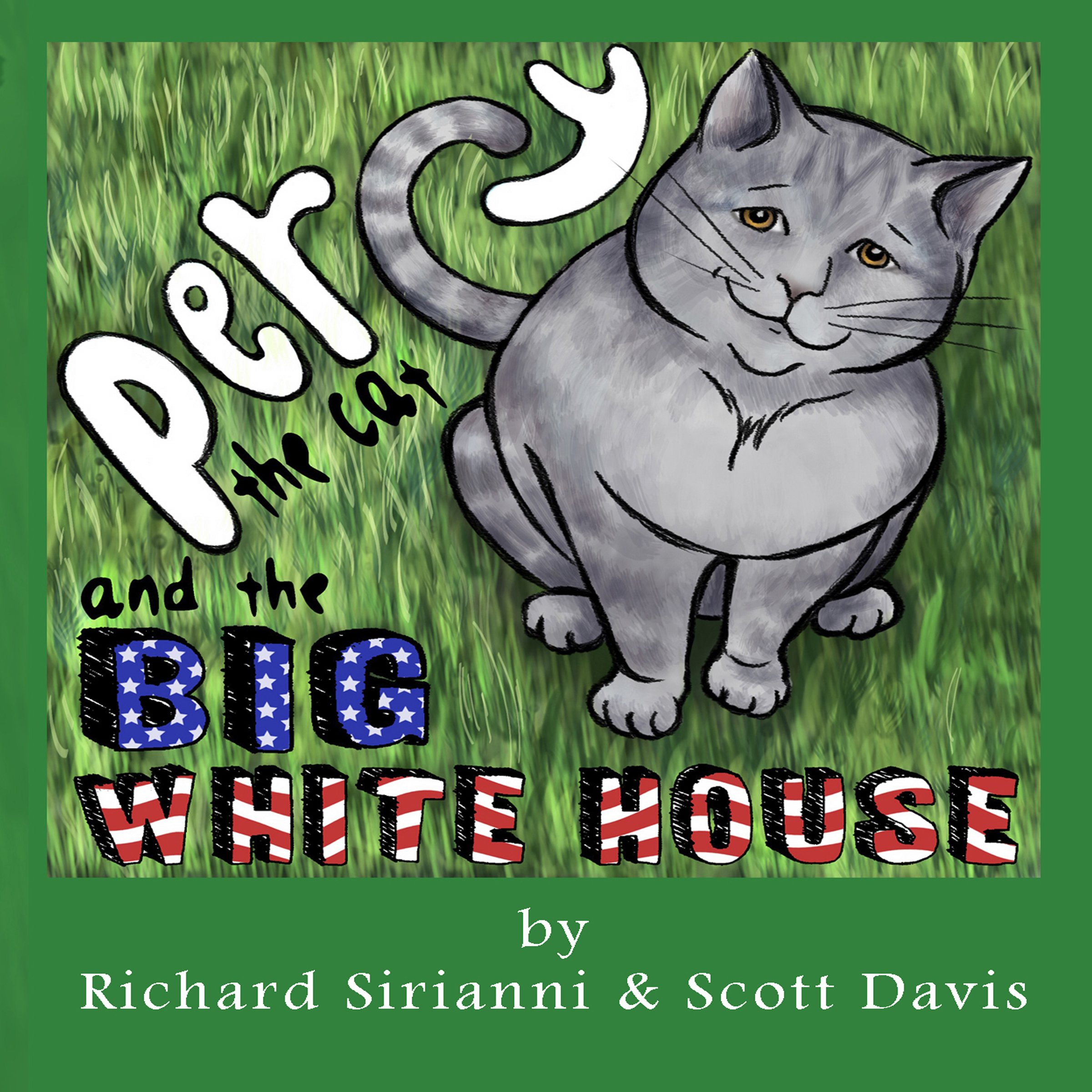 Percy the Cat and the Big White House
