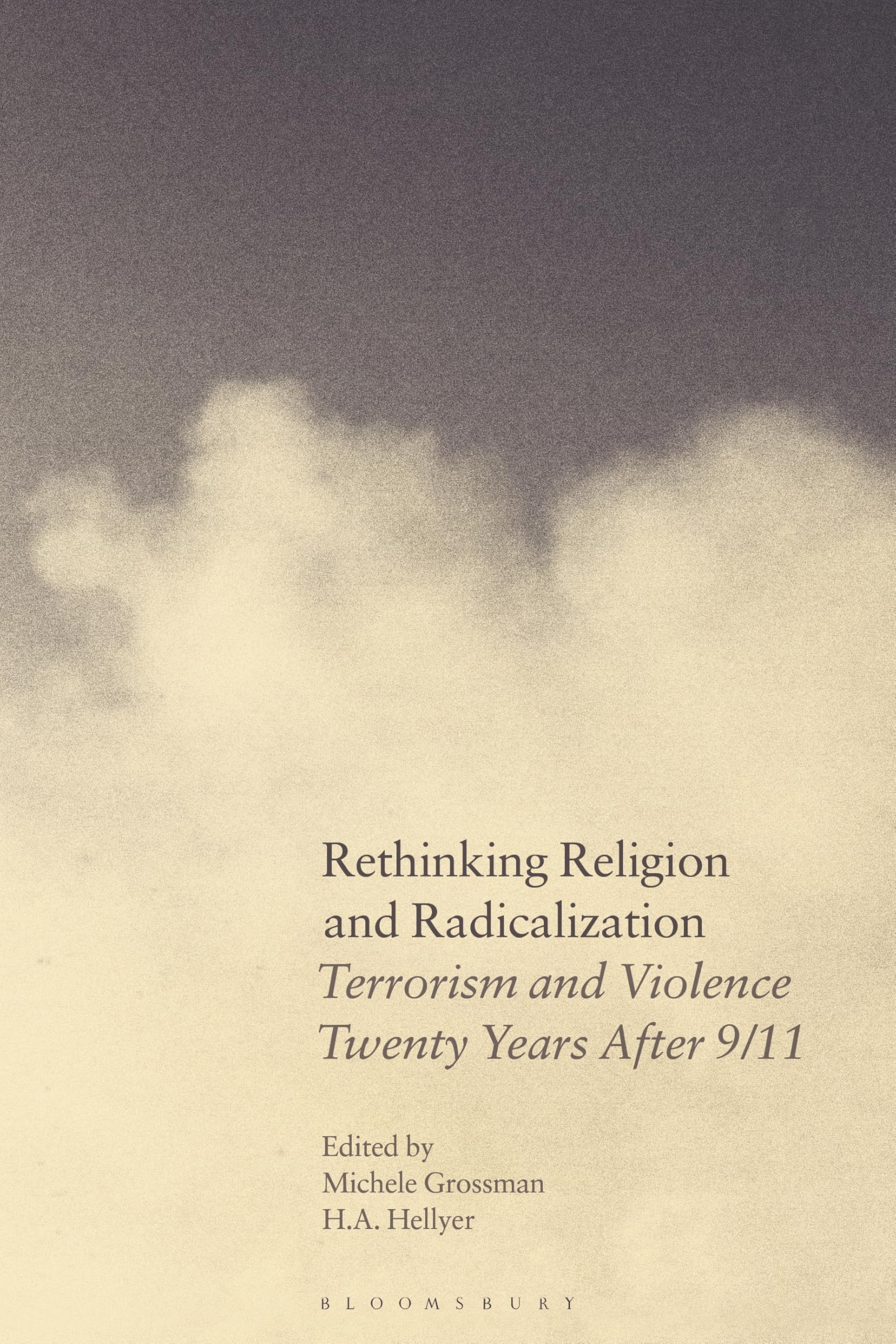 Rethinking Religion and Radicalization: Terrorism and Violence Twenty Years After 9/11