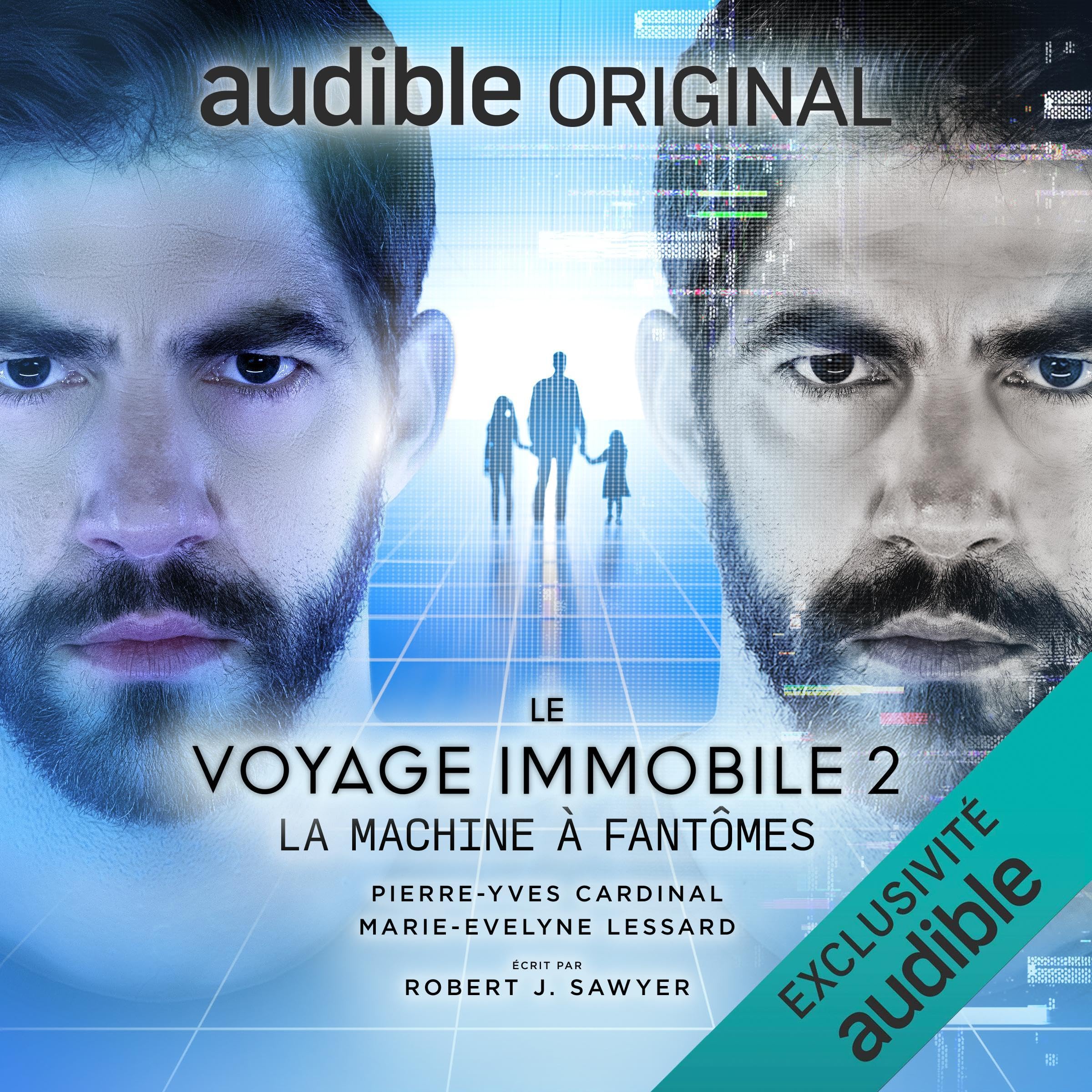 Cover art for Le voyage immobile 2 : La machine à fantômes [The Downloaded 2: Ghosts in the Machine]