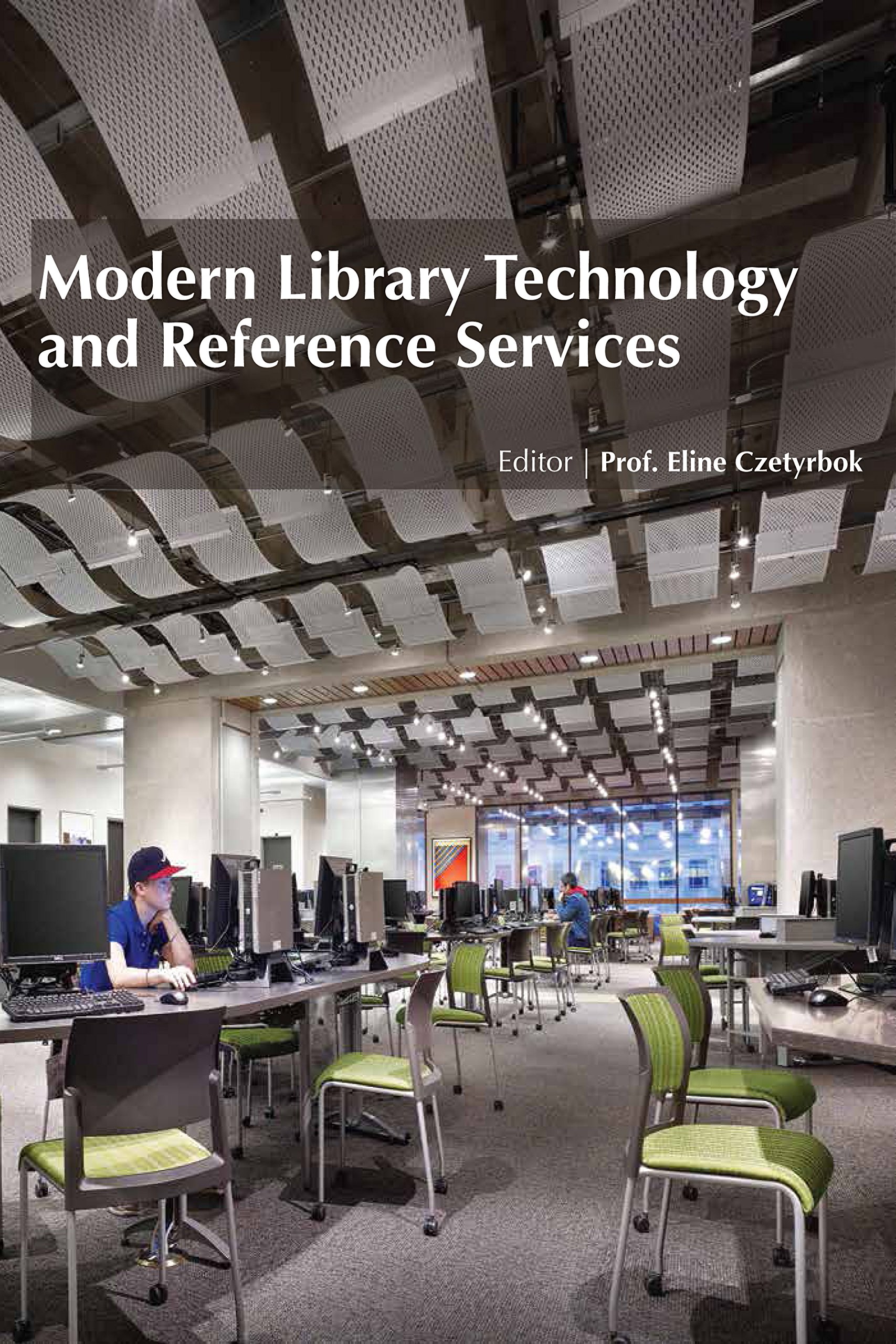 MODERN LIBRARY TECHNOLOGY AND REFERENCE SERVICES