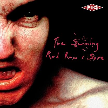 SWINING / RED, RAW & SORE por Pig — capa do álbum