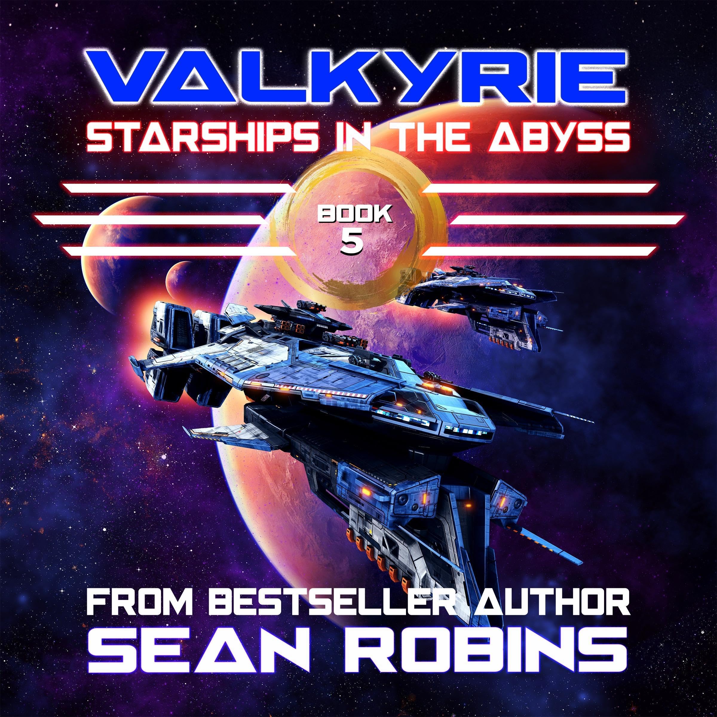 Cover art for Valkyrie: Starships in the Abyss, Book 5