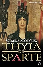 Download Thyia de Sparte: Roman historique PDF