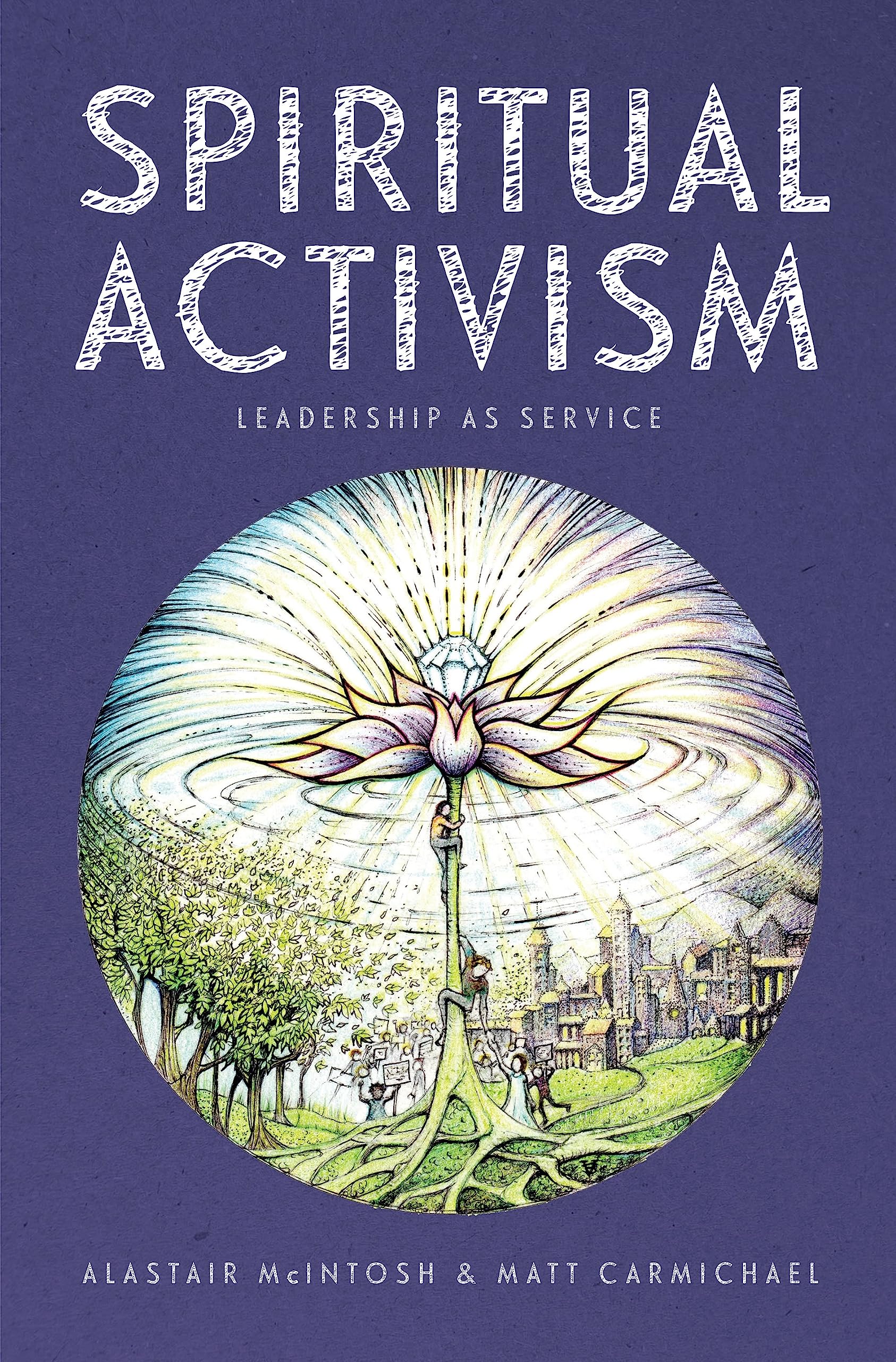 Buy Spiritual Activism: Leadership as service — BookShops.in