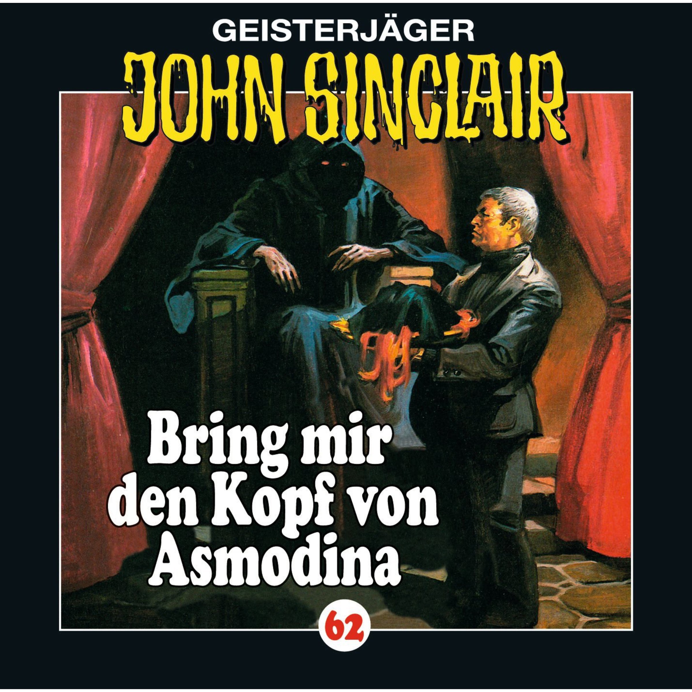 Cover art for Bring mir den Kopf von Asmodina: John Sinclair 62