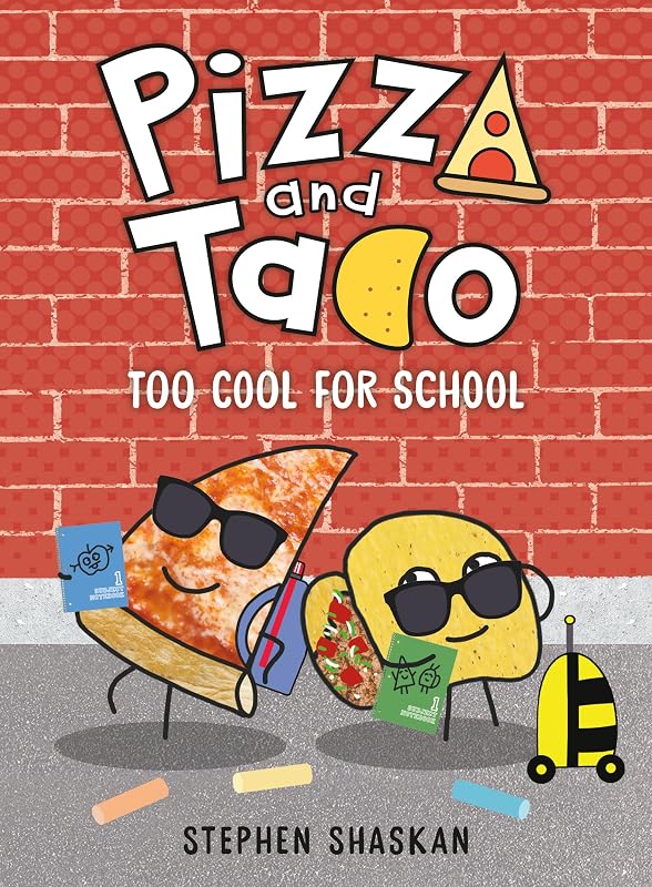 Pizza y tacos: demasiado geniales para la escuela: (una novela gráfica)