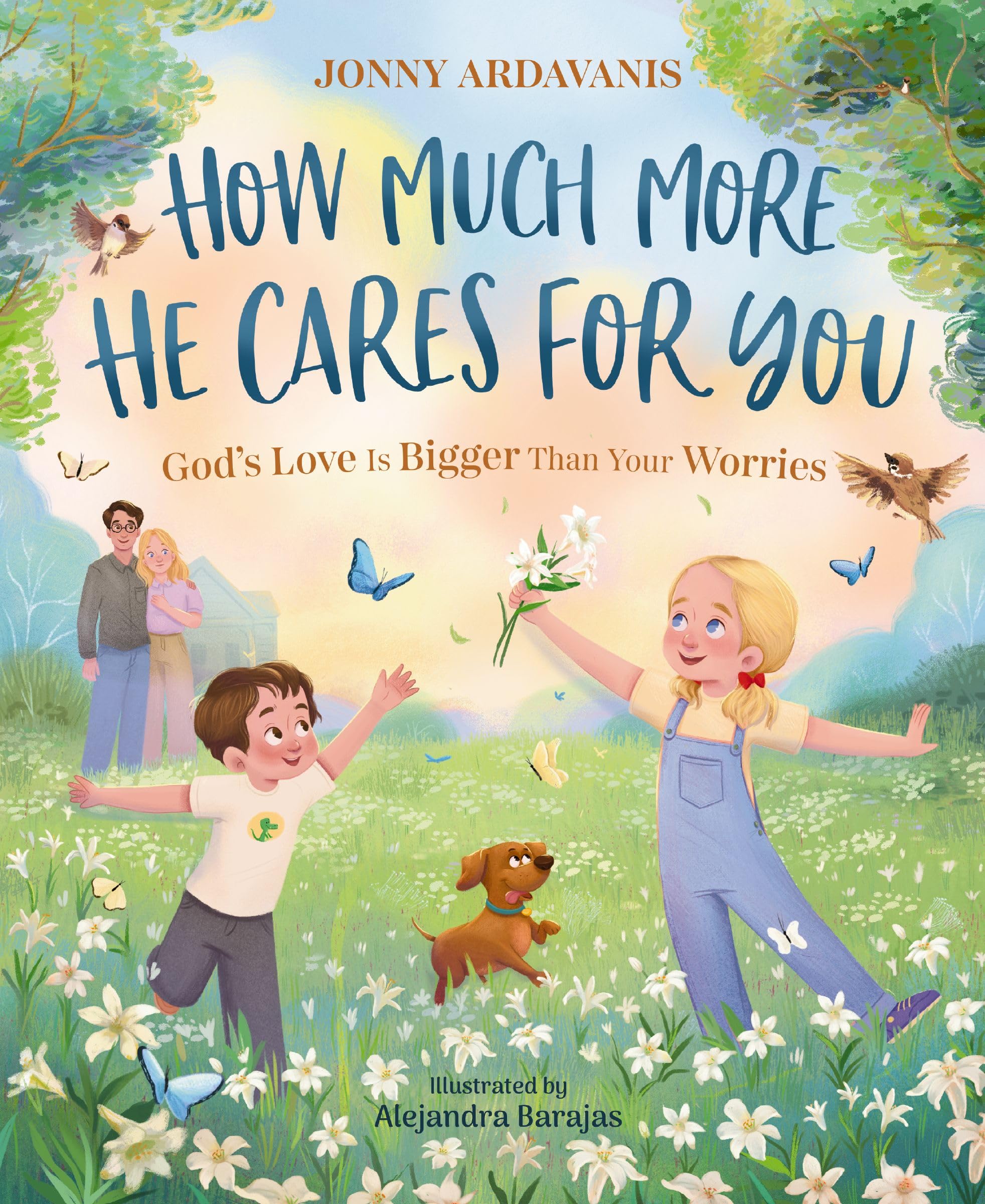 How Much More He Cares for You: God's Love Is Bigger Than Your Worries