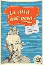 La città del però (Piccola Biblioteca del Sorriso) (Italian Edition)