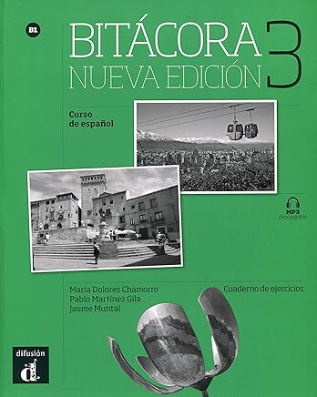 Bitacora. Cuaderno de ejercicios. Per le Scuole superiori. Con e-book. Con espansione online: BITÁCORA 3 NUEVA EDICIÓN CUADERNO DE EJERCICIOS: 1 (Bitácora nueva edición) Libros,Guías de estudio y repaso