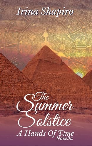 The Summer Solstice: A Hands of Time Novella (The Hands of Time) (English Edition)