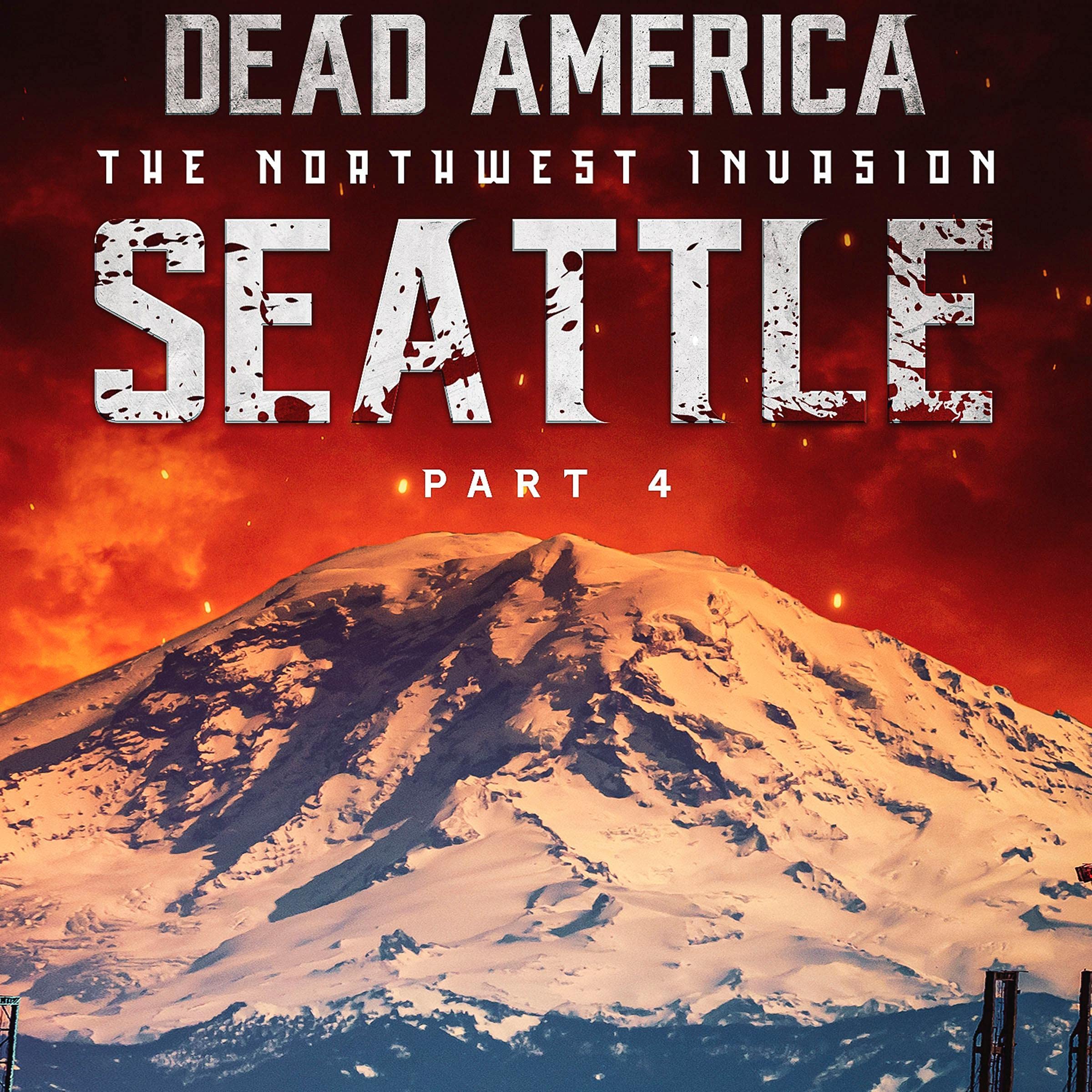 Cover art for Dead America: Seattle, Part 4