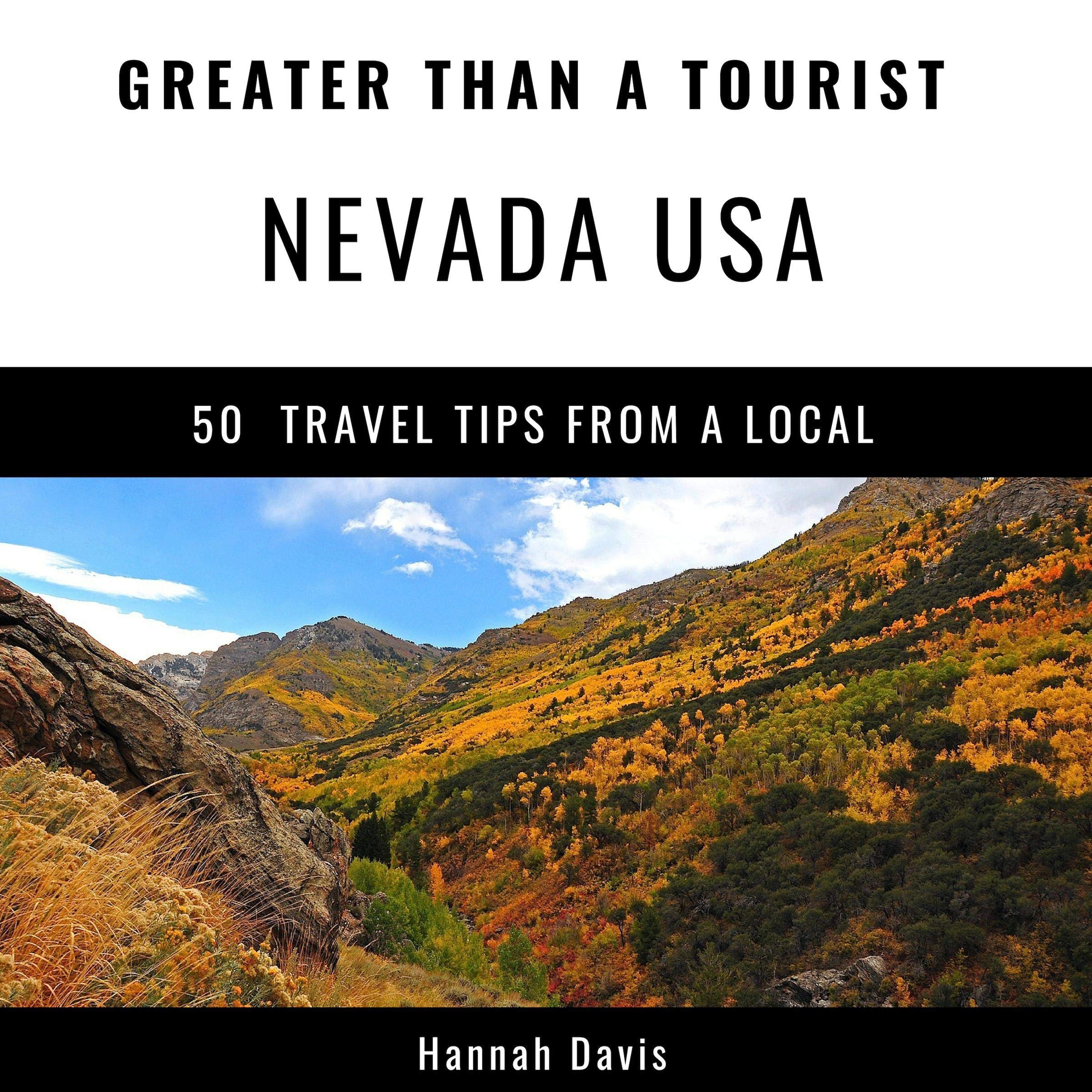 Greater Than a Tourist - Nevada USA