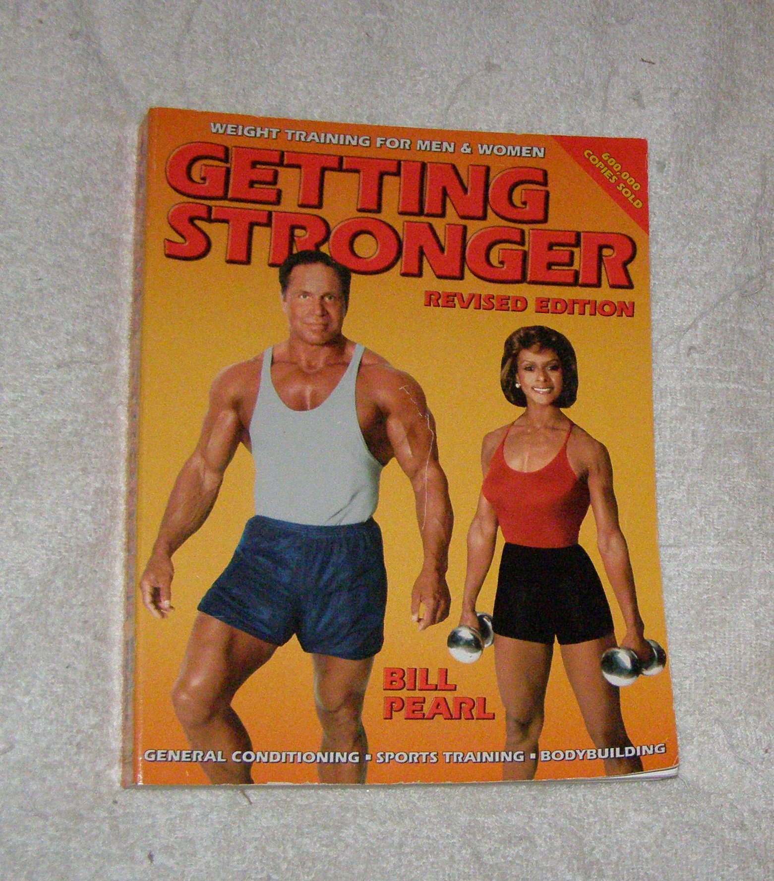 Getting Stronger: Weight Training for Men and Women