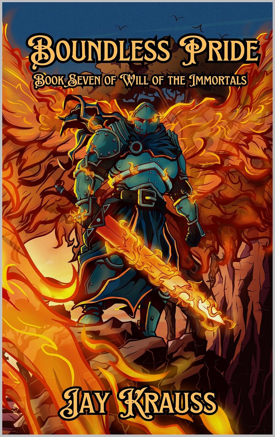 Jay Krauss Book 7 Boundless Pride of Will of the Immortals
