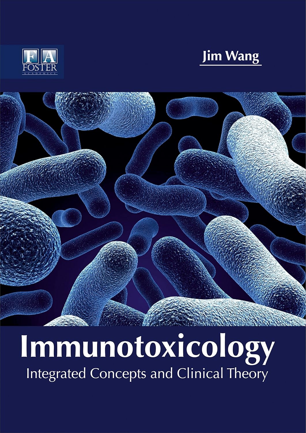 Immunotoxicology: Integrated Concepts And Clinical Theory