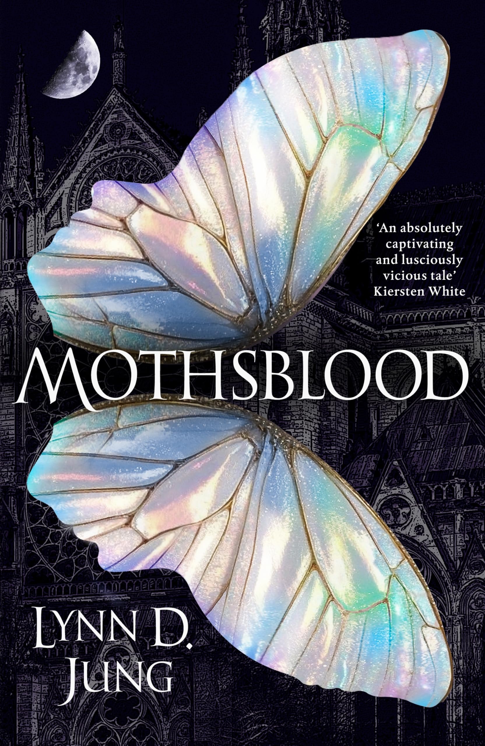 Mothsblood: The thrilling new dark academia fantasy full of magic and mystery, the perfect gothic read for fans of Babel and Ninth House