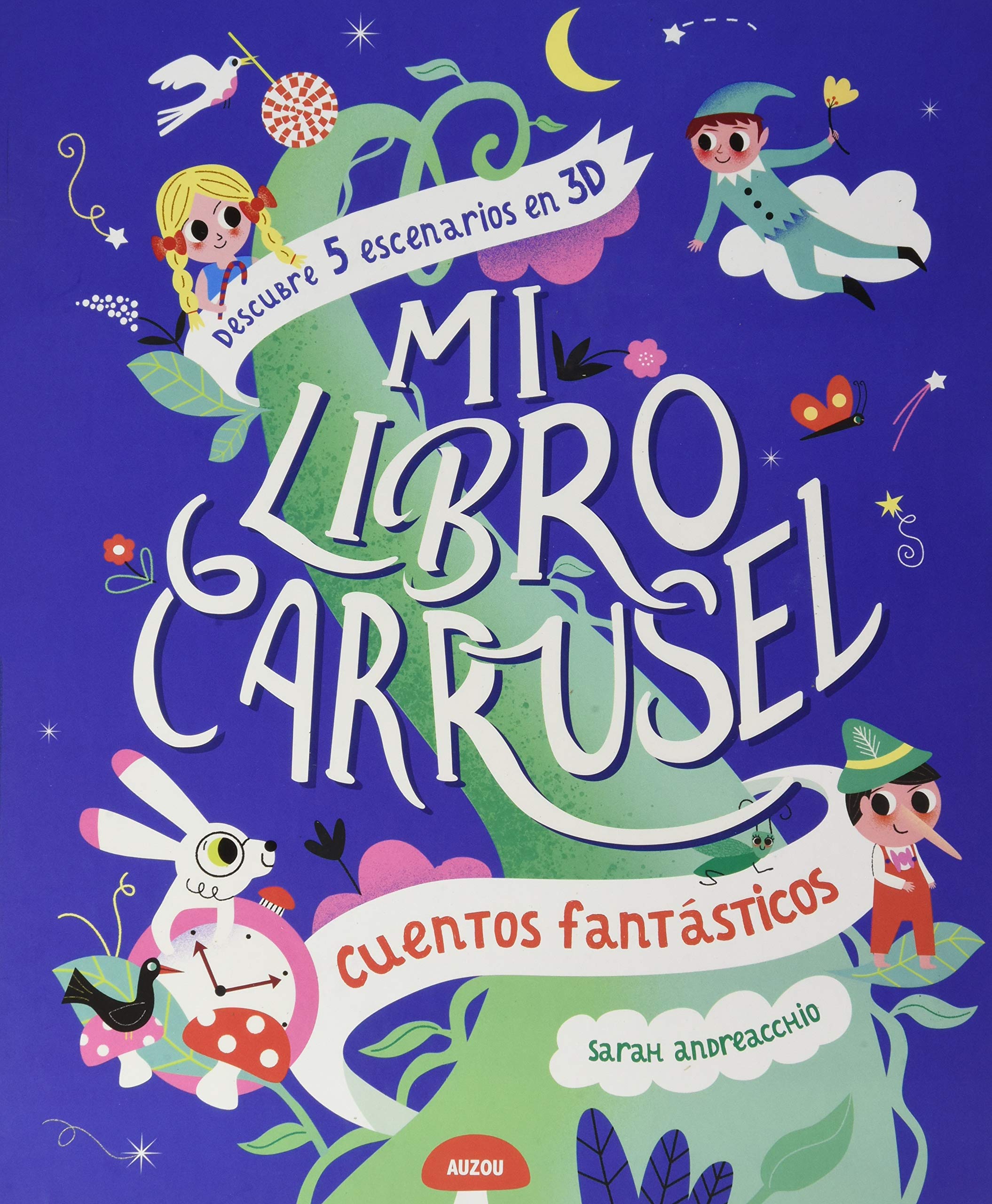 Mi libro carrusel. Cuentos fantásticos