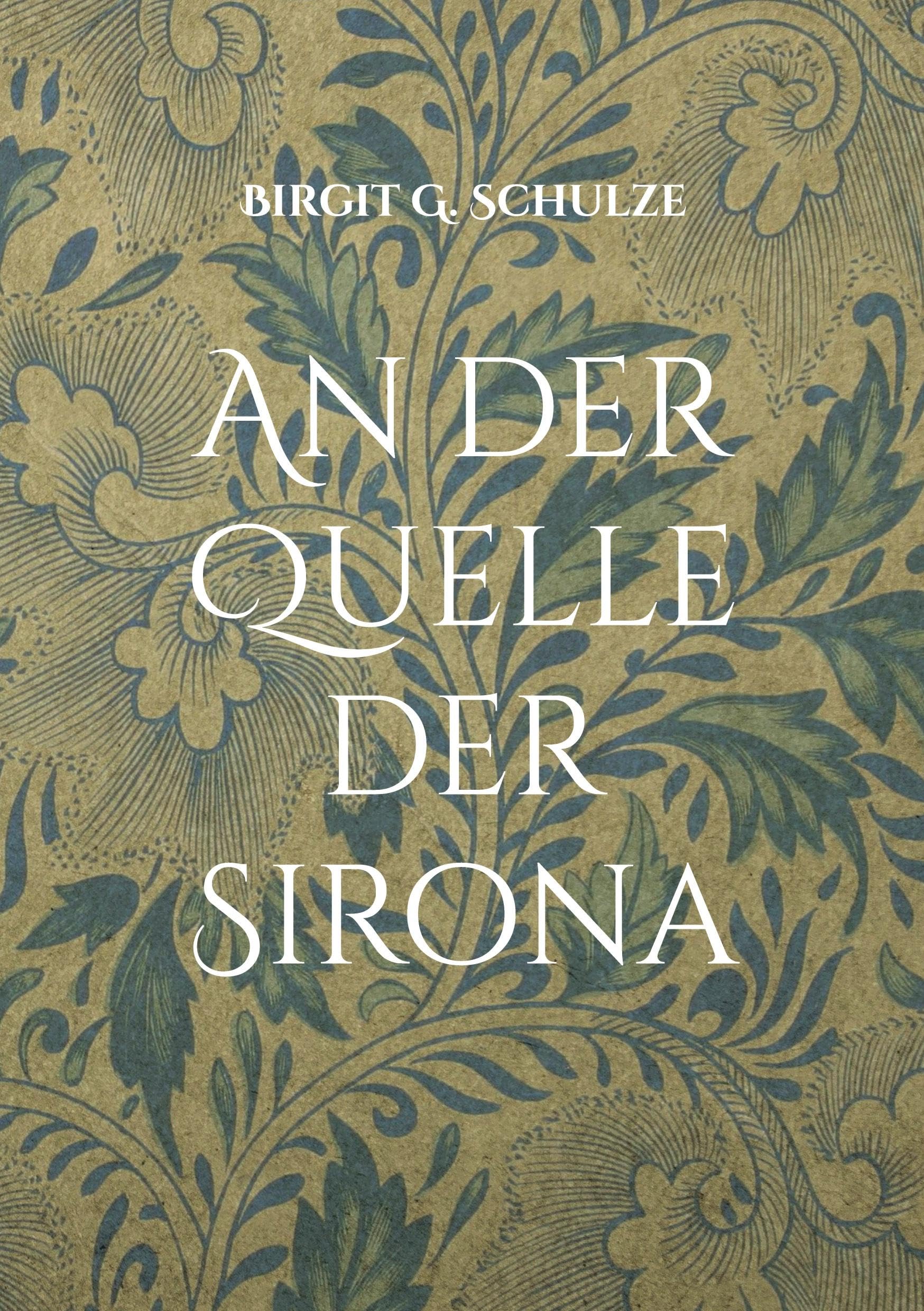 An der Quelle der Sirona: Die Geschichte von Wisgard