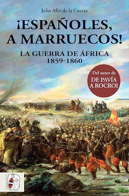 Portada de ¡Españoles, a Marruecos! La guerra de África. 1859 - 1860: 3