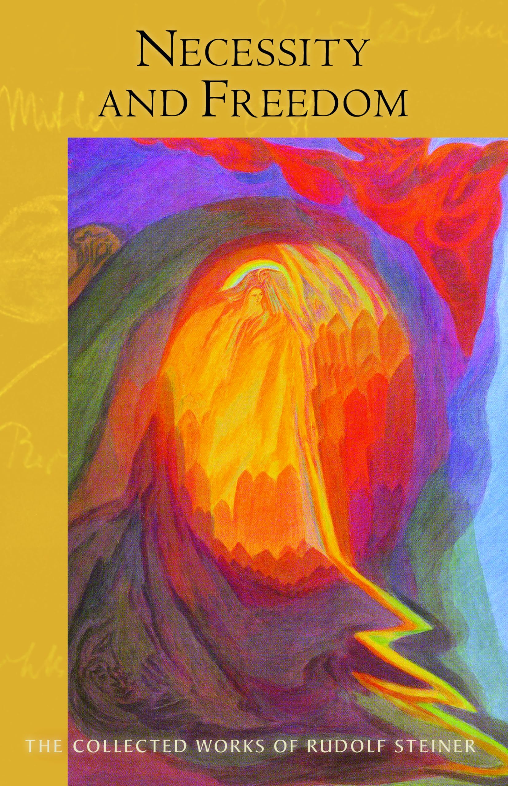 Necessity and Freedom: (Cw 166) (Collected Works of Rudolf Steiner)
