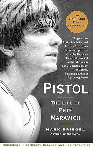 Pistol: The Life of Pete Maravich