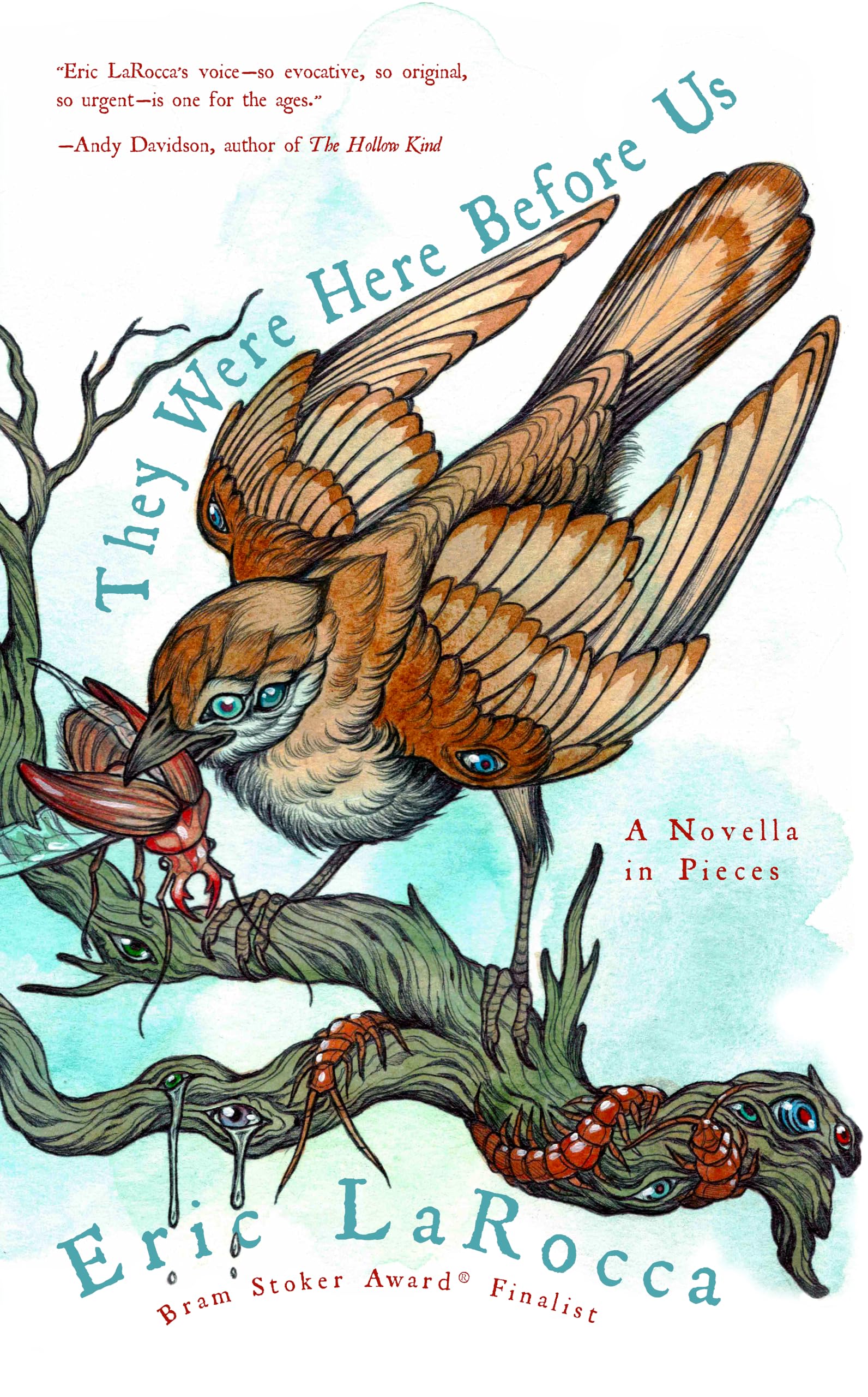 They Were Here Before Us: A Novella in Pieces