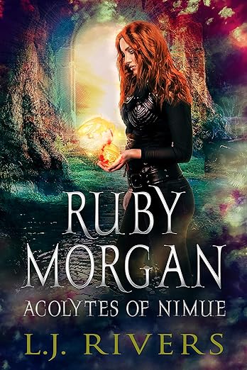 Acolytes of Nimue Acolytes of Nimue: An Urban Fantasy Adventure (Ruby Morgan Book 7) by LJ Rivers