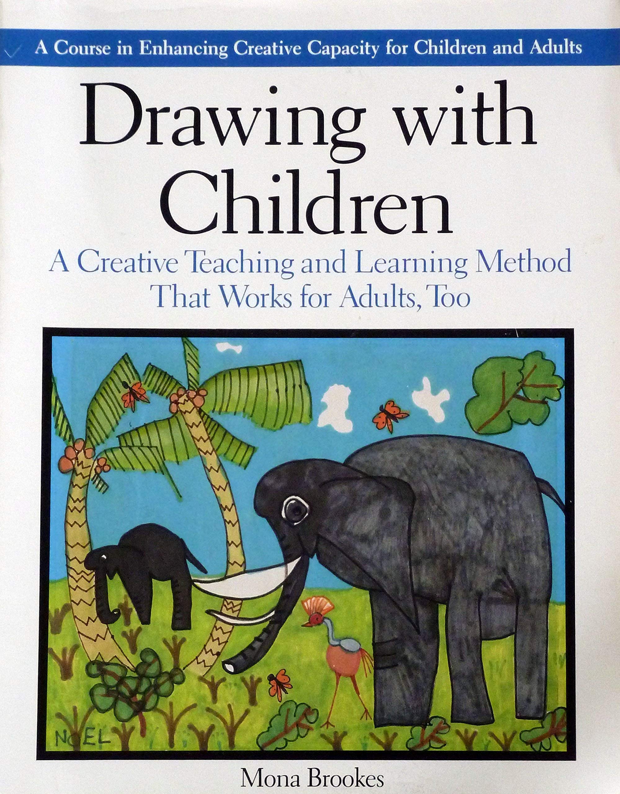 Buy Drawing W/children P: A Creative Teaching and Learning Method That Works for Adults Too — BookShops.in