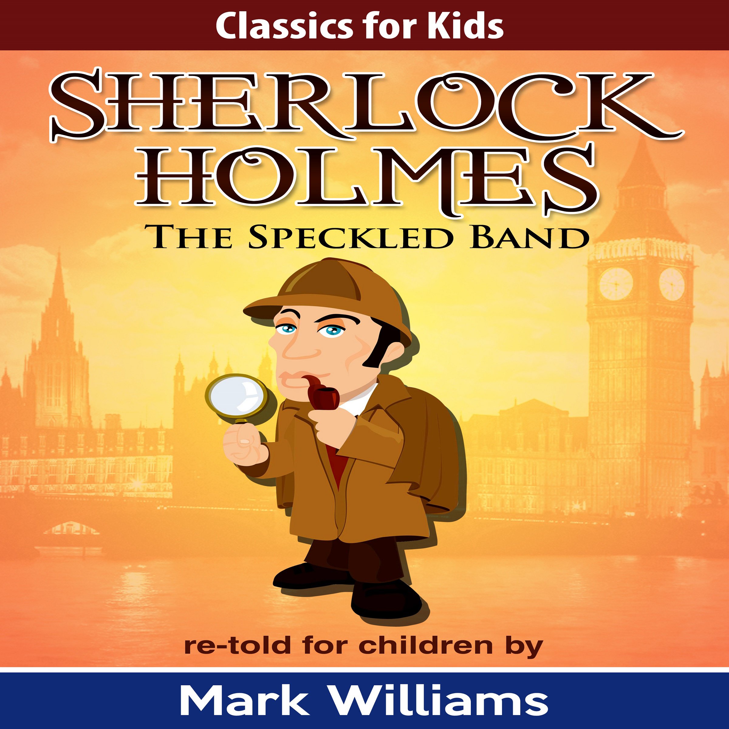 Cover art for Sherlock Holmes Re-Told for Children: The Speckled Band