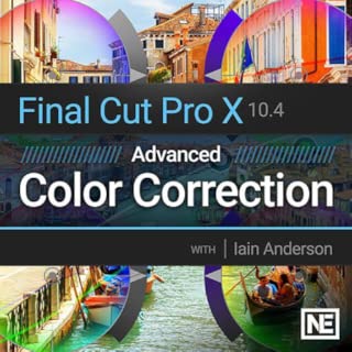Final Cut Pro 204 : Advanced Color Correction - coolthings.us