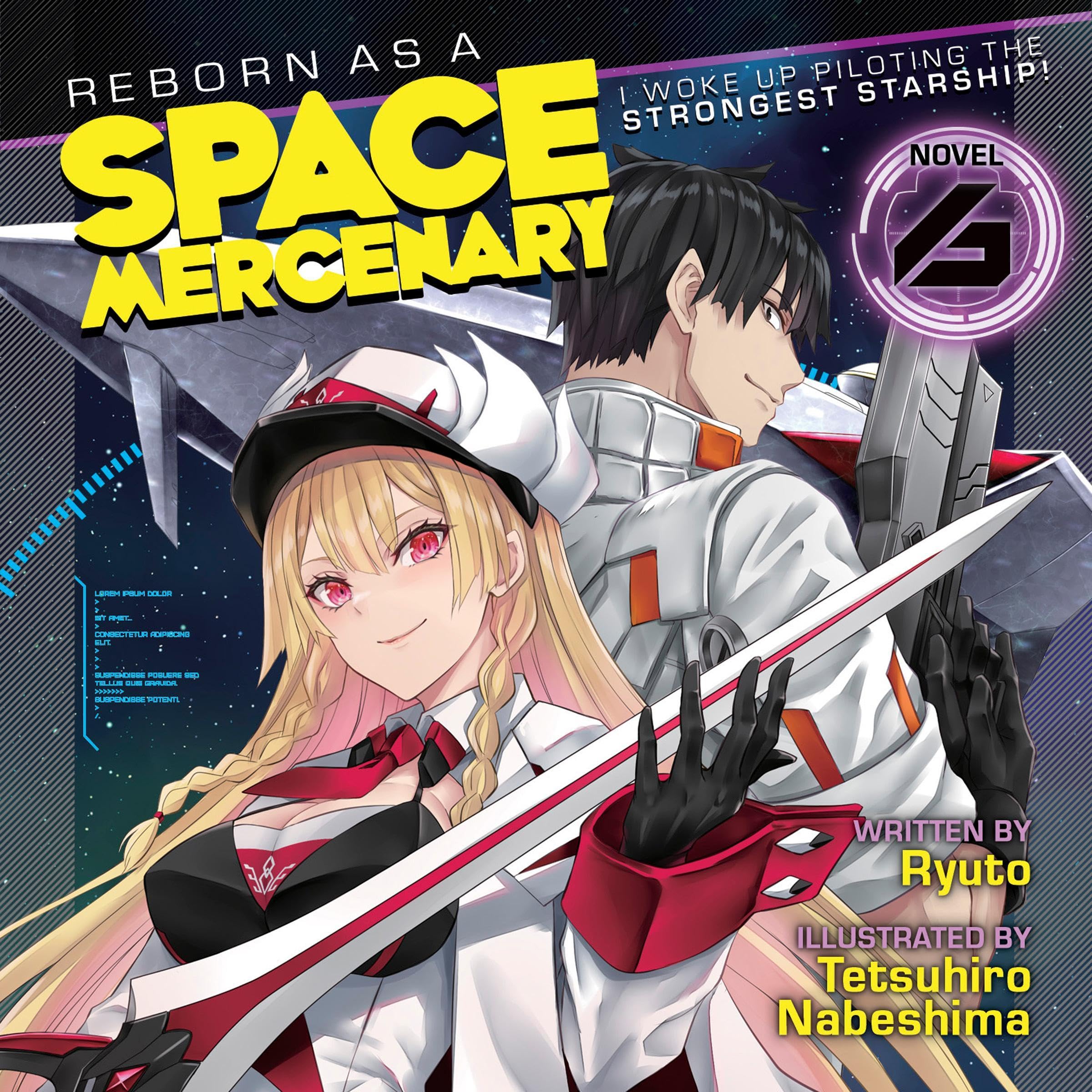Cover art for Reborn as a Space Mercenary: I Woke Up Piloting the Strongest Starship! Vol. 6