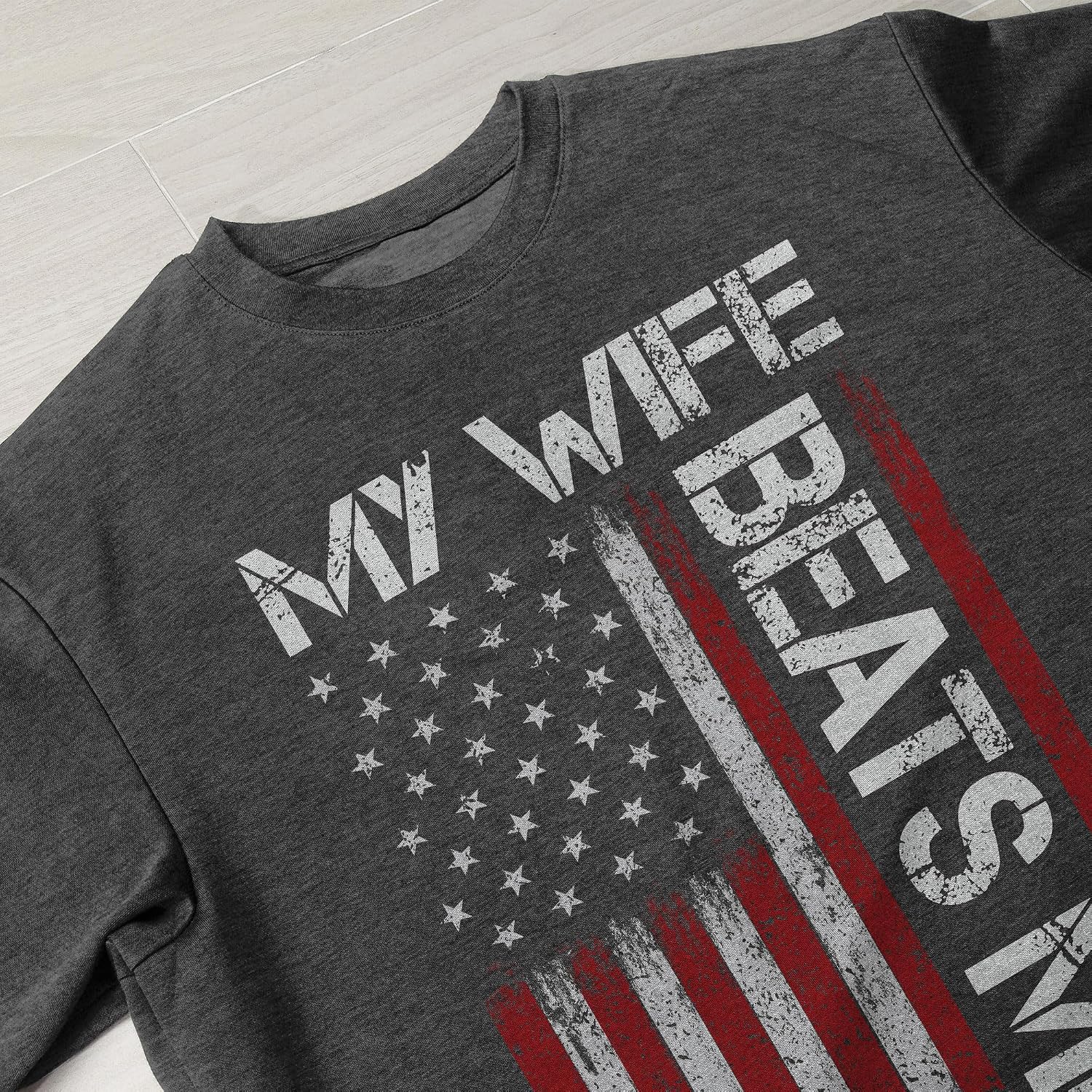 My Wife Beats Me Shirt, Vintage Husband Shirt for Men, American Flag Husband and Wife Shirts