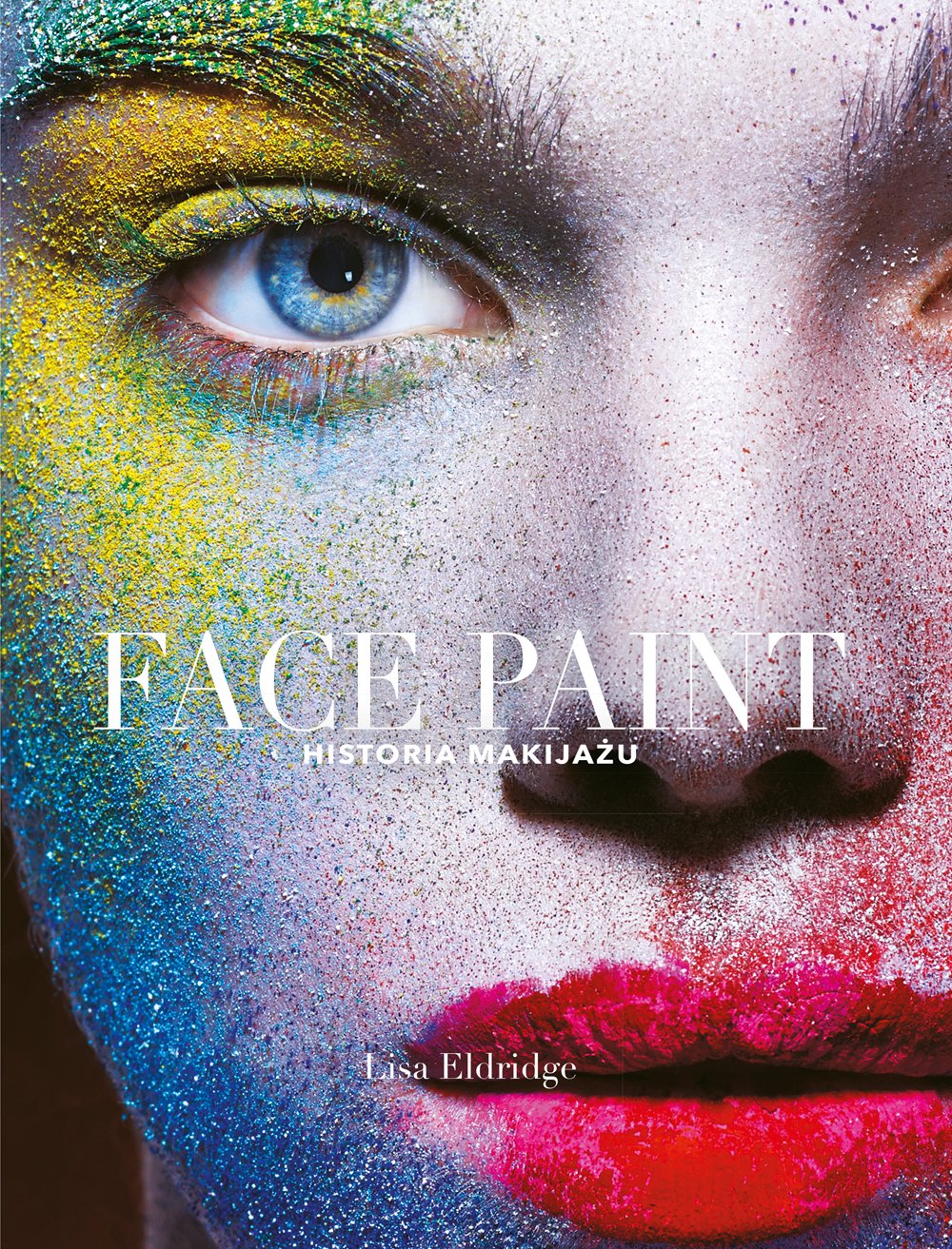 Face Paint: historia makijażu