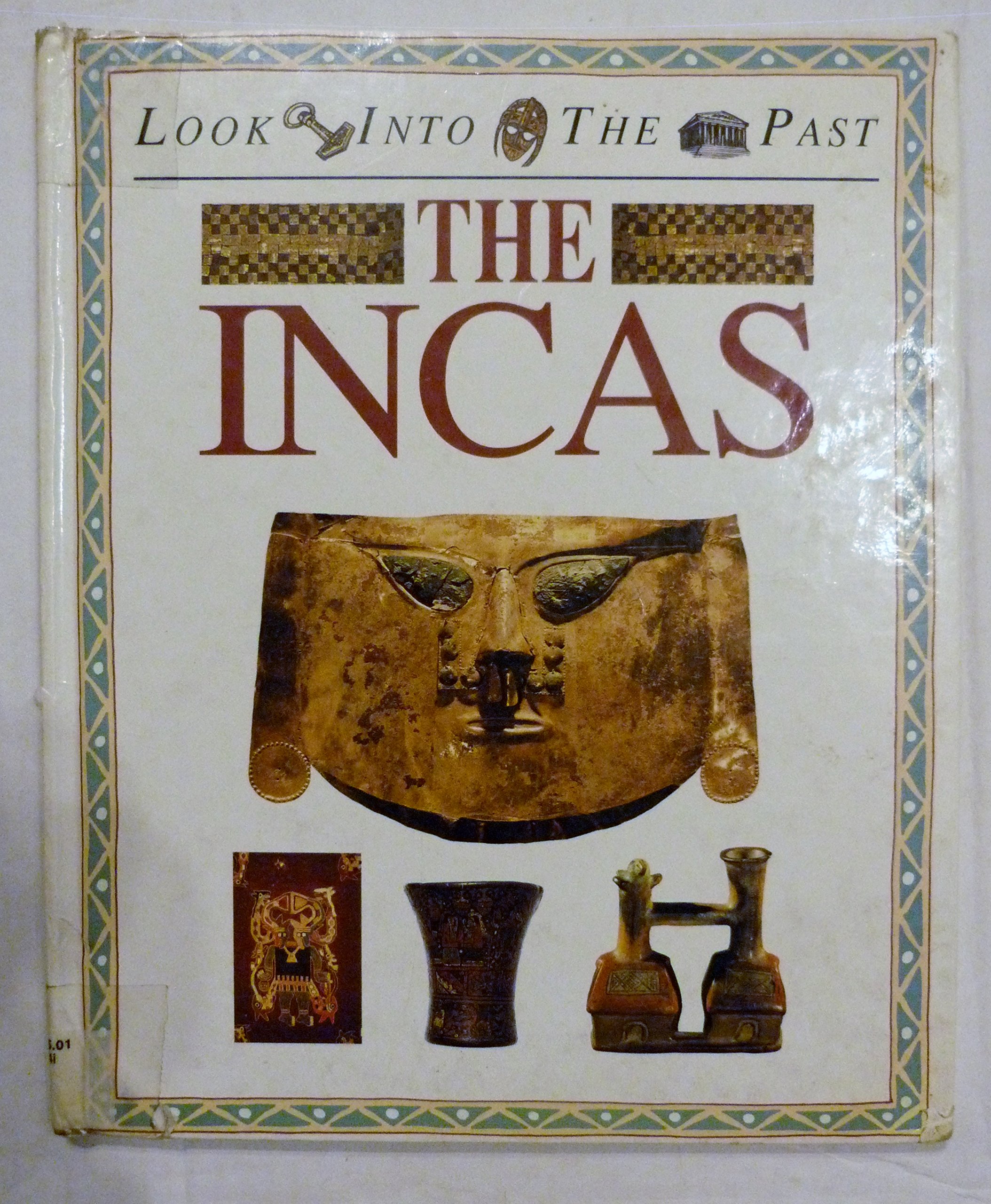The Incas (Look into the Past)