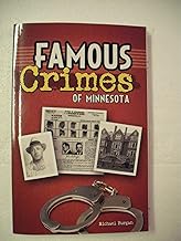 Famous Crimes of Minnesota